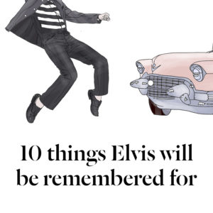 10 things Elvis will be remembered for -Stylight x Deezer -menu